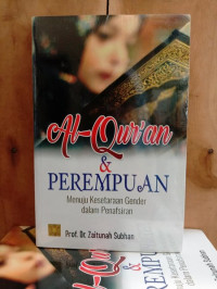 Image of Al-Qur'an & Perempuan menuju Kesetaraan Gender dalam Penafsiran