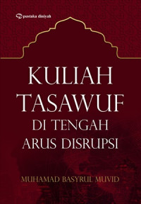 Image of Kuliah Tasawuf di Tengah Arus Disrupsi