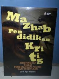 Image of Mazhab Pendidikan Kritis Menyingkap Relasi Pengetahuan Politik dan Kekuasaan