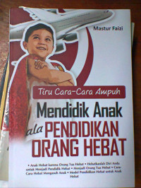 Image of Tiru Cara-Cara Ampuh Mendidik Anak ala Pendidikan Orang Hebat