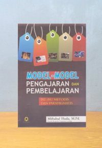 Image of Model-Model Pengajaran dan Pembelajaran : Isu-Isu Metodis dan Pragmatis