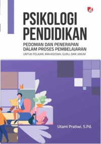 Image of Psokologi Pendidikan Pedoman dan Penerapan dalam Proses Pembelajaran