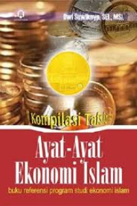 Image of ( Kompilasi Tafsir) Ayat-Ayat Ekonomi Islam