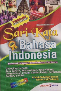 Image of Sari Kata Bahasa Indonesia Disertai Kesimpulan : Peribahasa- Pantun-Puisi 150 Kata-Kata Mutiara dari Tokoh Dunia