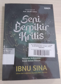Image of Seni Berpikir Kritis (Menakar Kebenaran Sejak dalam Pikiran)
