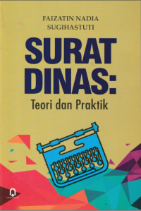 Image of Surat Dinas : Teori dan Praktik