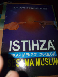 Image of ISTIHZA' (sikap mengolok olok sesama muslim)