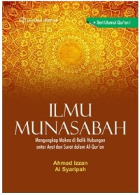 Image of Ilmu Munasabah mengungkap makna di balik hubungan antar ayat dan surat dalam Al-quran