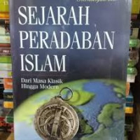 Image of Sejarah peradaban Islam:dari masa klasik hingga modern
