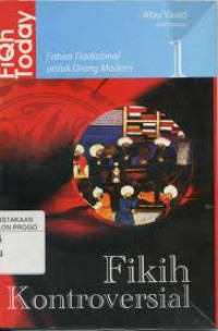 Image of Fiqh Today: Fatwa Tradisionalis untuk orang modern