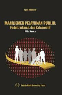 Image of Manajemen Pelayanan Publik: Peduli, Inklusif, dan Kolaboratif