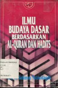 Image of Ilmu Budaya Dasar Berdasarkan AlQur'an dan Hadis
