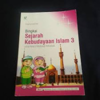 Image of Bina Sejarah Kebudayaan Islam untuk Madrasah Ibtidaiyah Jilid 3 Kelas V