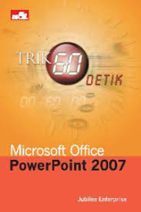 Image of Trik 60 Detik Microsoft Office PowerPoint 2007