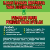 Image of Pedoman Umum Ejaan Bahasa Indonesia yang Disempurnakan & Pedoman Umum Pembentukan Istilah