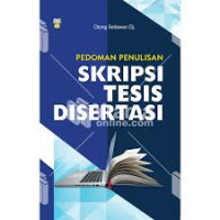 Image of Pedoman Penulisan Skripsi, Tesis, Disertasi