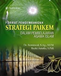 Image of Format Pengembangan Strategi Paikem Dalam Pembelajaran Agama Islam