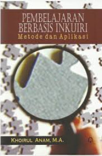Image of pembelajaran Berbasis Inkuiri: Metode dan Aplikasi