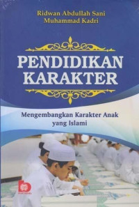 Image of Pendidikan Karakter: Mengembangkan Karakter anak yang Islami