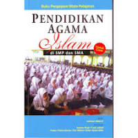Image of Pendidikan Agama Islam di SMP & SMA Untuk Guru