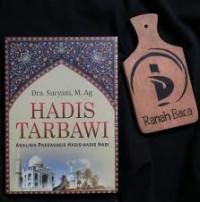 Image of Hadis Tarbawi: Analisis Paedagogis Hadis-hadis Nabi