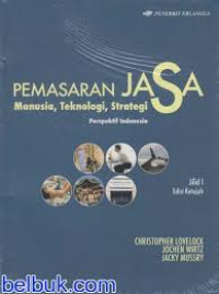 Image of PEMASARAN JASA :MANUSIA, TEKNOLOGI, STRATEGI