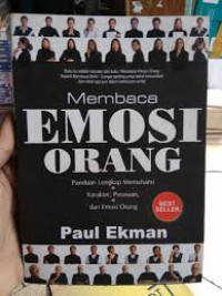 Image of Memahami Emosi Orang Panduan Lengkap Memahami  Karakter, Perasaan dan Emosi Orang