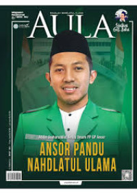 Image of Majalah Nahdlatul Ulama AULA Ansor Pandu Nahdlatul Ulama