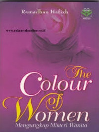 Image of The Colour of Women : Mengungkap Misteri Wanita