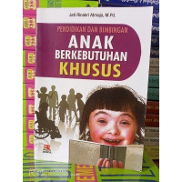 Image of Pendidikan dan Bimbingan Anak Berkebutuhan Khusus