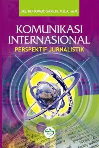 Image of KOMUNIKASI INTERNASIONAL  PERSPEKTIF JURNALISTIK