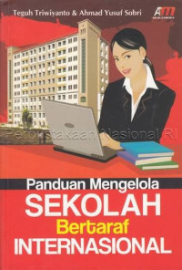 Image of Panduan Mengelola Sekolah Bertaraf Internasional