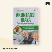 Image of Akuntasi Biaya : Teori & Penerapannya