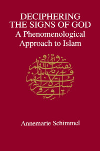 Image of Deciphering the Signs of God: A Phenomenological Approach to Islam
