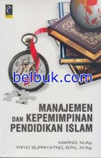 Image of MANAJEMEN DAN KEPEMIMPINAN PENDIDIKAN ISLAM