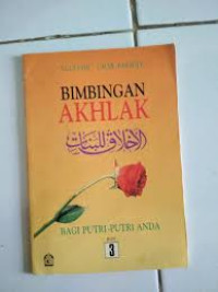 Image of BIMBINGAN AKHLAK BAGI PUTRA-PUTRI ANDA JILID 1