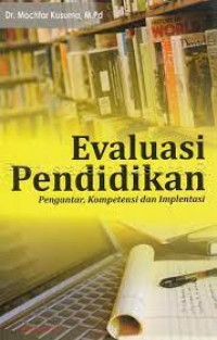 Image of Dasar-Dasar Evaluasi Pendidikan