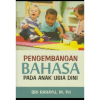 Image of Pengembangan Bahasa Pada Anak Usia Dini
