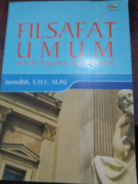 Image of Filsafat Umum Sebuah Pengantar Sejarah Filsafat