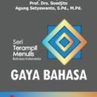 Image of Gaya bahasa seri terampil menulis bahasa indonesia