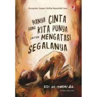 Image of Hanya Cinta yang Kita Punya untuk Mengatasi Segalanya