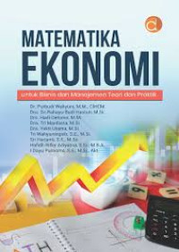 Image of Matematika Ekonomi untuk Bisnis dan Manajemen teori dan Praktik