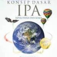 Image of Konsep Dasar IPA Aspek Fisika dan Kimia