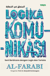 Image of Logika Komunikasi : Seni Berbicara dengan ogis dan Tertata