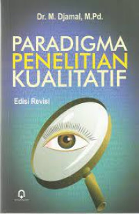 Image of Paradigma Penelitian Kualitatif
