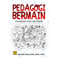 Image of Pedagogi Bermain Pemahaman teori dan Praktik