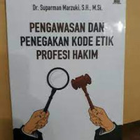 Image of Pengawasan dan Penegakan Kode Etik Profesi Hakim