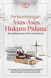 Image of Perkembangan asas-Asas Hukum Pidana ( persandingan buku KUHP lama dan baru)