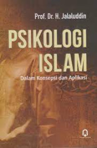 Image of Psikologi Islami dalam konsepsi dan Aplikasi