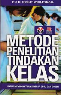 Image of Metode Penelitian Tindakan Kelas